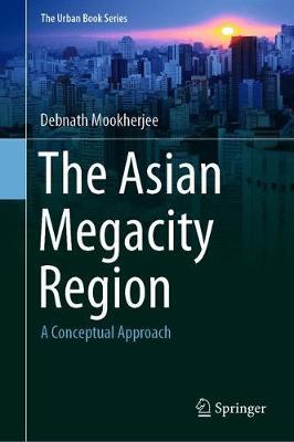 【预订】The Asian Megacity Region 9783030426484