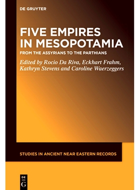 预订 Five Empires in Mesopotamia: From the Assyrians to the Parthians: 9781501521171