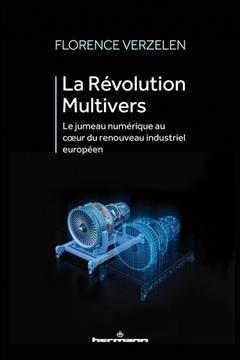 [预订]La révolution multivers : le jumeau numérique au coeur du renouveau industriel européen 9791037022141