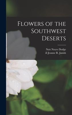 [预订]Flowers of the Southwest Deserts 9781013617652 书籍/杂志/报纸 原版其它 原图主图