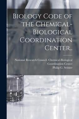 [预订]Biology Code of the Chemical-Biological Coordination Center.. 9781013901010