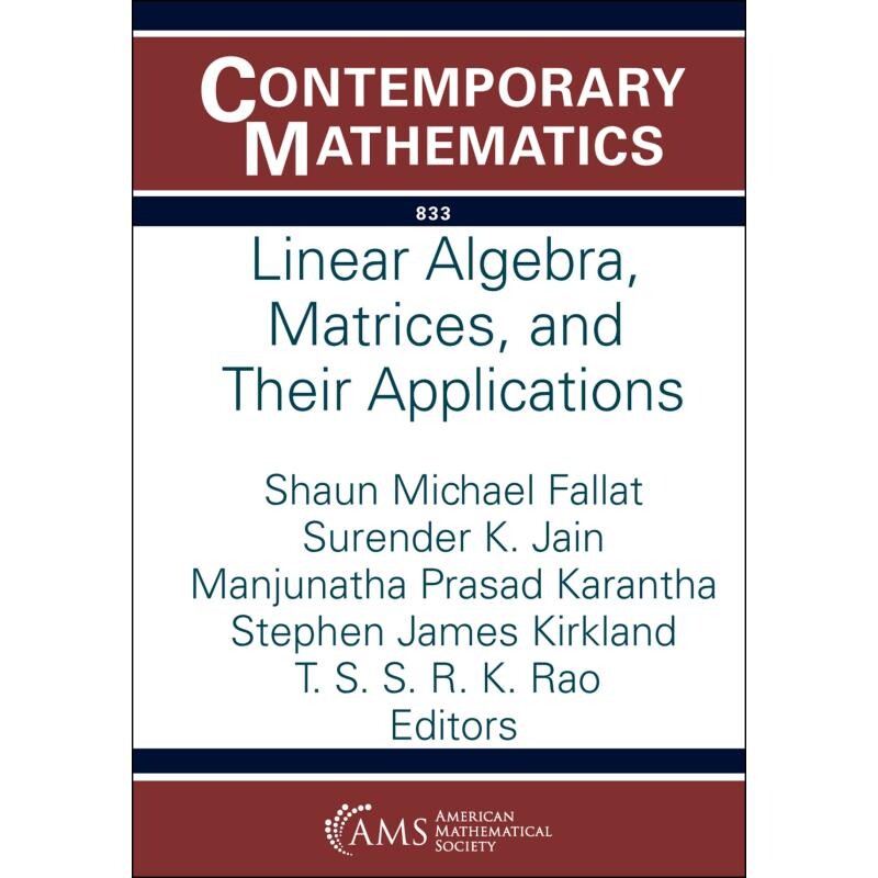 预订 Linear Algebra, Matrices, and Their Applications 线性代数、矩阵及其应用 9781470477684
