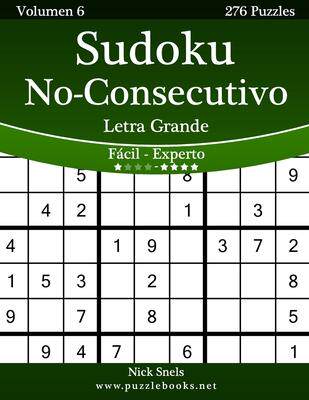 [预订]Sudoku No-Consecutivo Impresiones Con Letra Grande - de Facil a Experto - Volumen 6 - 276 Puzzles 9781514188446