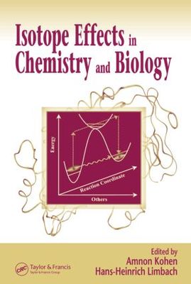 【预订】Isotope Effects In Chemistry and Biology