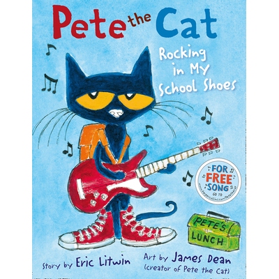 预订 PETE THE CAT ROCKING IN MY SCHOOL SHOES: 9780007553655