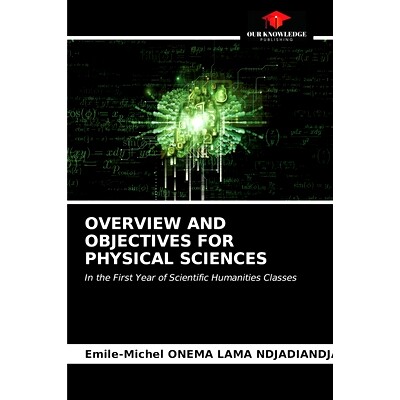 预订 Overview and Objectives for Physical Sciences: 9786203663778
