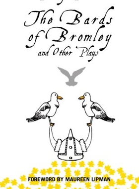 【预订】The Bards of Bromley and Other Plays