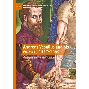 预订 Andreas Vesalius and his Fabrica, 1537-1564: Changing the World of Anatomy 安德烈亚斯·维萨里及其作坊 1537-1564：改