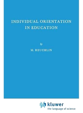 预订 Individual Orientation in Education: 9789024715077