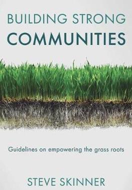 【预订】Building Strong Communities: Guidelines on Empowering the Grass Roots