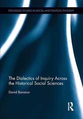 预订 The Dialectics of Inquiry Across the Historical Social Sciences