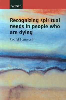 【预订】Recognizing Spiritual Needs in People who are Dying