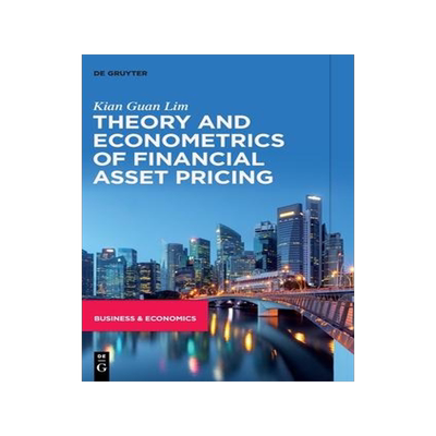 [预订]Theory and Econometrics of Financial Asset Pricing 9783110673852