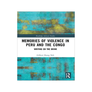 [预订]Memories of Violence in Peru and the Congo: Writing on the Brink 9780367745042