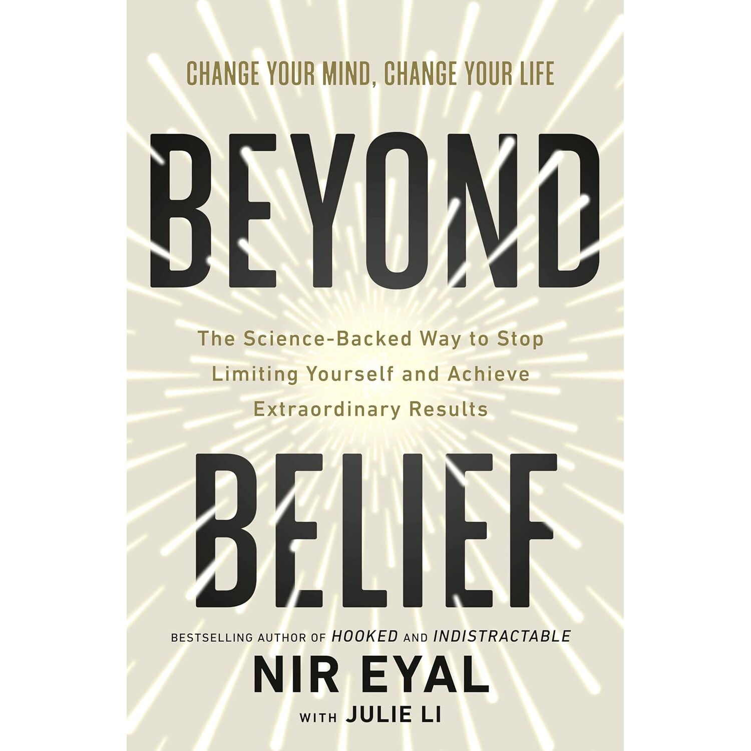 超越信念:停止自我设限并取得突破性成果的科学方法 Beyond Belief