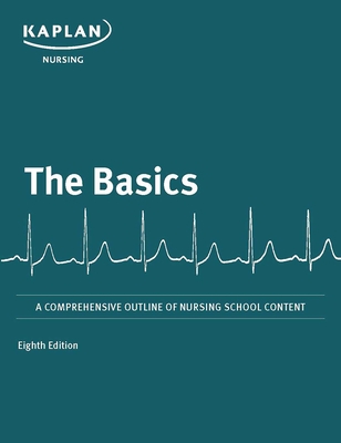 【预订】The Basics: A Comprehensive Outline of Nursing School Content