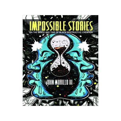 [预订]Impossible Stories: On the Space and Time of Black Destructive Creation 9780814214596