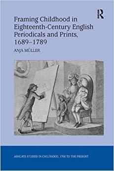 【预售】Framing Childhood in Eighteenth-Century English Periodicals and Prints, 1689–1789