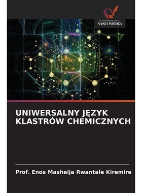 预订 Uniwersalny J Zyk Klastrów Chemicznych: 9786209130502