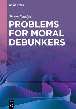 [预订]Problems for Moral Debunkers 9783111358451
