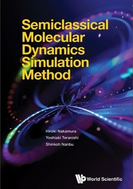 预订 Semiclassical Molecular Dynamics Simulation Method