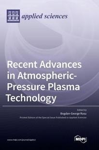 Advances Technology 预订 9783036568805 Plasma Recent Pressure Atmospheric