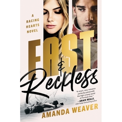预订 Fast & Reckless: A Racing Hearts Novel 快速而鲁莽: 9781638931867
