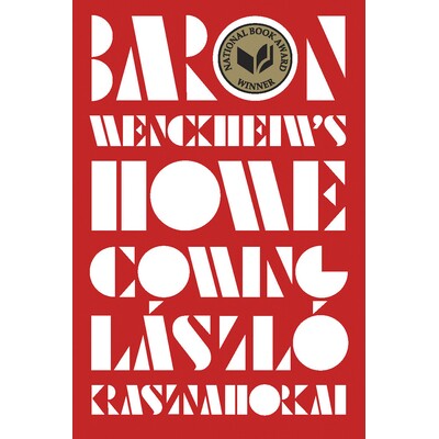 预售 2025诺贝尔文学奖 Baron Wenckheim’s Homecoming 温克海姆的归乡之旅 László Krasznahorkai 英文原版 拉斯洛 9780811226