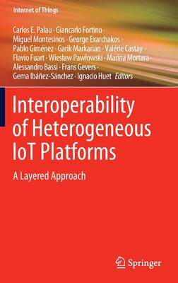 [预订]Interoperability of Heterogeneous IoT Platforms 9783030824457