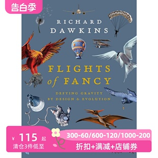 你想飞吗，像鸟一样？一座关于飞行的纸上博物馆 理查德·道金斯 Flights of Fancy Richard Dawkins 鸟类科普插图本 英文原版精装