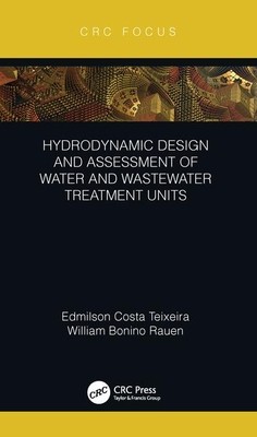 【预订】Hydrodynamic Design and Assessment of Water and Wastewater Treatment Units