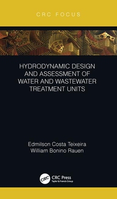 【预订】Hydrodynamic Design and Assessment of Water and Wastewater Treatment Units