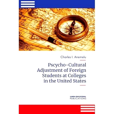 预订 Psycho-Cultural Adjustment of Foreign Students at Community Colleges in the United States: 9780998027531