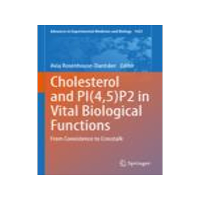 [预订]Cholesterol and PI(4,5)P2 in Vital Biological Functions