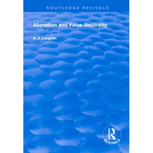 预订 Alienation and Value-Neutrality 异化与价值中立: 9781138608115