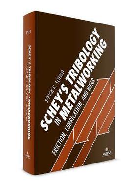 预订 Schey’s Tribology in Metalworking