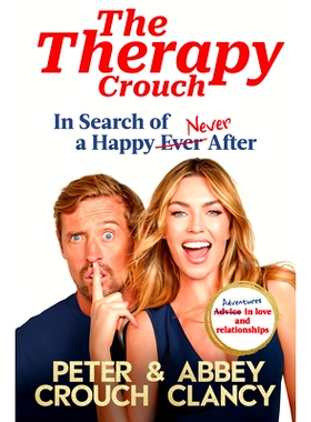 预订 Therapy Crouch,The: In Search of Happy (N)Ever After 治疗克劳奇：寻找幸福的(N)永远: 9781529918014
