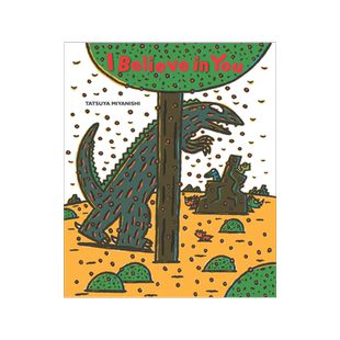 英文原版 宫西达也恐龙系列 我相信你 精装绘本 I Believe in You (Tyrannosaurus Series) Tatsuya Miyanishi 你看起来好像很好吃