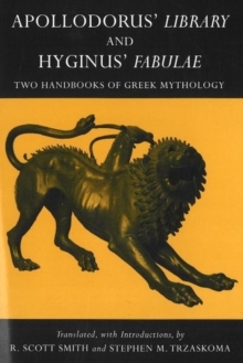 【预订】Apollodorus’ Library and Hyginus’ Fabulae: Two Handbooks of Gree 9780872208209