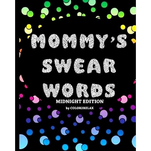 Swear Edition Midnight 预订 Designs With Black Mommy Words For Featuring 9781544 Background Fun Mommy’s