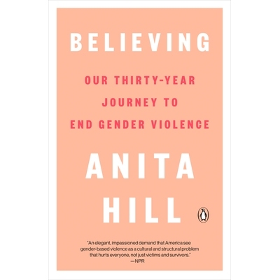 预订 Believing 相信：我们结束性别暴力的三十年历程: 9780593298312