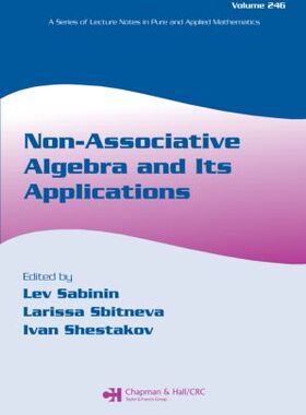 【预订】Non-Associative Algebra and Its Applications
