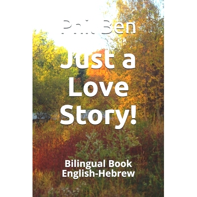 预订 Just a Love Story!: Bilingual Book English-Hebrew: 9781075607318