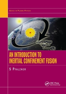 【预订】An Introduction to Inertial Confinement Fusion