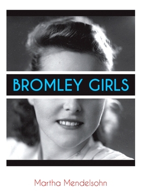 预订 Bromley Girls 布罗姆利女孩: 9780896729223