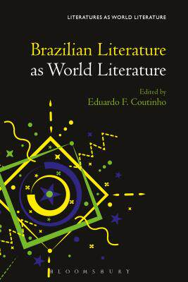 【预订】Brazilian Literature as World Literature