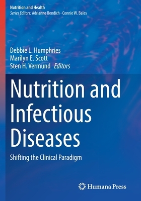 【预订】Nutrition and Infectious Diseases 9783030569150