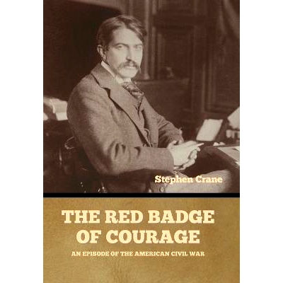 预订 The Red Badge of Courage: An Episode of the American Civil War: 9798897730520