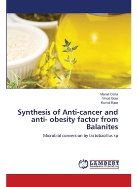 预订 Synthesis of Anti-cancer and anti- obesity factor from Balanites: 9783659151835