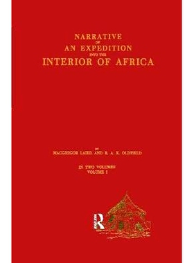 预订 Narrative of an Expedition into the Interior of Africa: By the River Niger in the Steam Vessels Quorra and Al*h